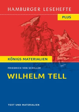Abbildung von Schiller | Wilhelm Tell. Hamburger Leseheft plus Königs Materialien | 1. Auflage | 2020 | beck-shop.de