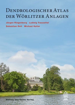 Abbildung von Mang | Dendrologischer Atlas der Wörlitzer Anlagen | 1. Auflage | 2020 | beck-shop.de