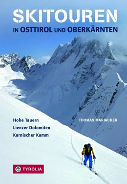 Abbildung von Mariacher | Skitouren in Osttirol und Oberkärnten | 1. Auflage | 2020 | beck-shop.de