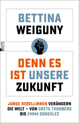 Abbildung von Weiguny | Denn es ist unsere Zukunft | 1. Auflage | 2021 | beck-shop.de