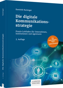 Abbildung von Ruisinger | Die digitale Kommunikationsstrategie | 2. Auflage | 2020 | beck-shop.de