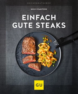 Abbildung von Stanitzok | Einfach gute Steaks | 1. Auflage | 2020 | beck-shop.de