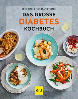 Abbildung von Fritzsche / Wetzstein | Das große Diabetes-Kochbuch | 1. Auflage | 2020 | beck-shop.de