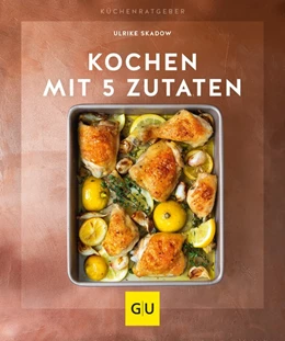 Abbildung von Skadow | Kochen mit 5 Zutaten | 1. Auflage | 2020 | beck-shop.de
