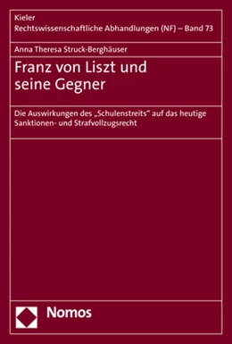 Abbildung von Struck-Berghäuser | Franz von Liszt und seine Gegner | 1. Auflage | 2020 | 73 | beck-shop.de