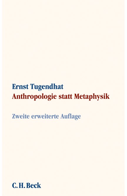 Cover: Ernst Tugendhat, Anthropologie statt Metaphysik