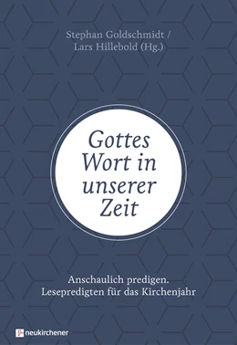 Abbildung von Goldschmidt / Hillebold | Gottes Wort in unserer Zeit | 1. Auflage | 2020 | beck-shop.de
