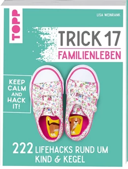 Abbildung von Weinrank | Trick 17 - Familienleben | 1. Auflage | 2020 | beck-shop.de