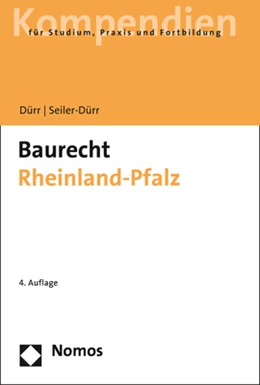 Abbildung von Dürr / Seiler-Dürr | Baurecht Rheinland-Pfalz | 4. Auflage | 2020 | beck-shop.de