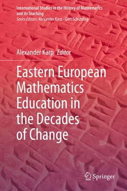 Abbildung von Karp | Eastern European Mathematics Education in the Decades of Change | 1. Auflage | 2020 | beck-shop.de
