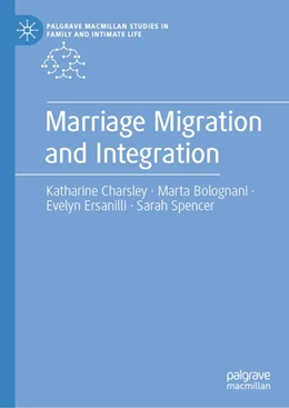 Abbildung von Charsley / Bolognani | Marriage Migration and Integration | 1. Auflage | 2020 | beck-shop.de