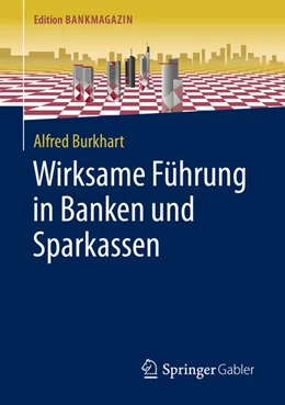 Abbildung von Burkhart | Wirksame Führung in Banken und Sparkassen | 1. Auflage | 2020 | beck-shop.de