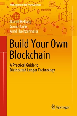 Abbildung von Hellwig / Karlic | Build Your Own Blockchain | 1. Auflage | 2020 | beck-shop.de