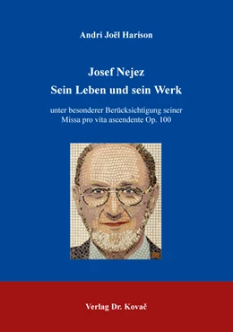 Abbildung von Joël Harison | Josef Nejez – Sein Leben und sein Werk | 1. Auflage | 2020 | 51 | beck-shop.de