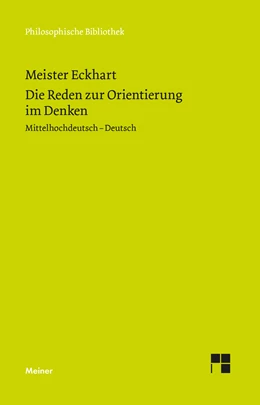 Abbildung von Meister Eckhart / Fischer | Die Reden zur Orientierung im Denken | 1. Auflage | 2020 | 741 | beck-shop.de