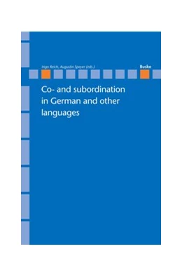 Abbildung von Speyer | Co- and subordination in German and other languages | 1. Auflage | 2016 | 21 | beck-shop.de