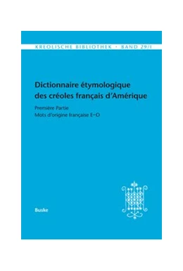 Abbildung von Bollée / Fattier | Dictionnaire étymologique des créoles français d’Amérique | 1. Auflage | 2018 | beck-shop.de