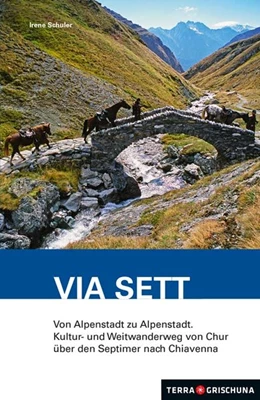 Abbildung von Schuler | Wanderführer Via Sett | 1. Auflage | 2020 | beck-shop.de