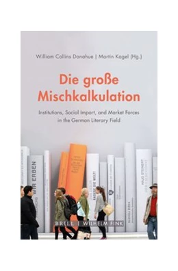 Abbildung von Donahue / Kagel | Die große Mischkalkulation | 1. Auflage | 2020 | beck-shop.de