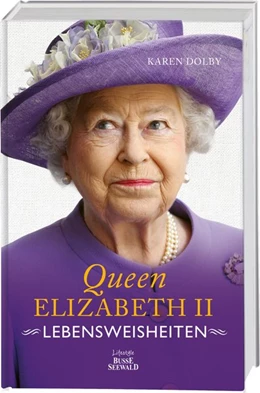 Abbildung von Dolby | Queen Elizabeth II - Lebensweisheiten | 1. Auflage | 2020 | beck-shop.de