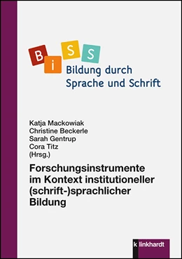 Abbildung von Mackowiak / Beckerle | Forschungsinstrumente im Kontext institutioneller (schrift-)sprachlicher Bildung | 1. Auflage | 2020 | beck-shop.de
