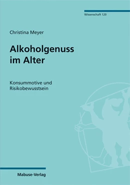 Abbildung von Meyer | Alkoholgenuss im Alter | 1. Auflage | 2020 | beck-shop.de