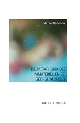 Abbildung von Hartmann | Die Metaphorik des Immateriellen bei George Berkeley | 1. Auflage | 2020 | beck-shop.de