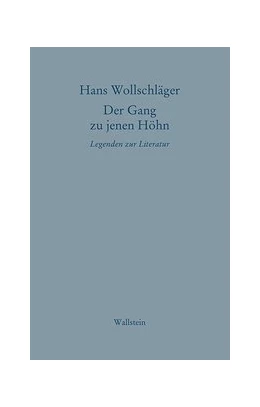 Abbildung von Wollschläger / Körber | Der Gang zu jenen Höhn | 1. Auflage | 2020 | beck-shop.de