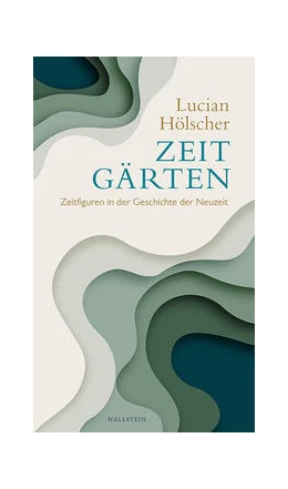 Abbildung von Hölscher | Zeitgärten | 1. Auflage | 2020 | beck-shop.de