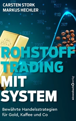 Abbildung von Stork / Hechler | Rohstoff-Trading mit System | 1. Auflage | 2020 | beck-shop.de
