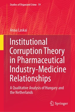 Abbildung von Laskai | Institutional Corruption Theory in Pharmaceutical Industry-Medicine Relationships | 1. Auflage | 2020 | beck-shop.de