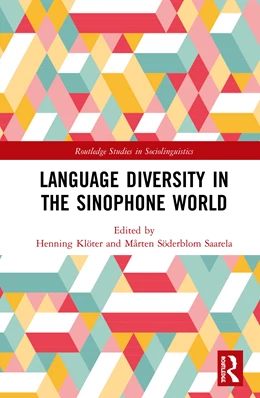 Abbildung von Klöter / Söderblom Saarela | Language Diversity in the Sinophone World | 1. Auflage | 2020 | beck-shop.de