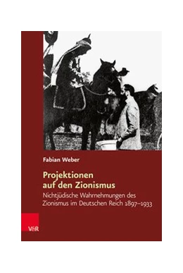 Abbildung von Weber | Projektionen auf den Zionismus | 1. Auflage | 2020 | beck-shop.de