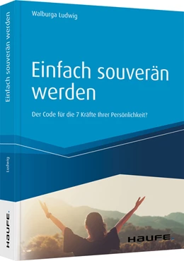 Abbildung von Ludwig | Einfach souverän werden | 1. Auflage | 2020 | beck-shop.de