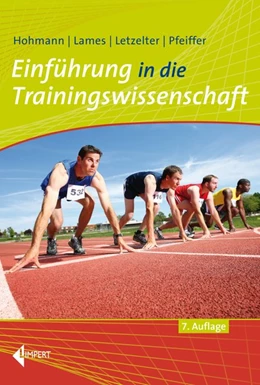 Abbildung von Hohmann / Lames | Einführung in die Trainingswissenschaft | 7. Auflage | 2020 | beck-shop.de