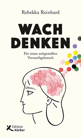 Abbildung von Reinhard | Wach denken | 1. Auflage | 2020 | beck-shop.de