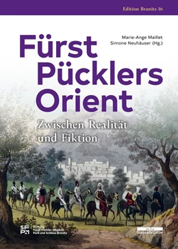 Abbildung von Maillet / Neuhäuser | Fürst Pücklers Orient | 1. Auflage | 2020 | beck-shop.de