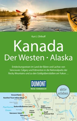 Abbildung von Ohlhoff | DuMont Reise-Handbuch Reiseführer Kanada, Der Westen, Alaska | 5. Auflage | 2020 | beck-shop.de