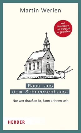 Abbildung von Werlen | Raus aus dem Schneckenhaus! | 1. Auflage | 2020 | beck-shop.de