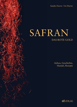 Abbildung von Durrer | Safran - Das rote Gold | 1. Auflage | 2020 | beck-shop.de