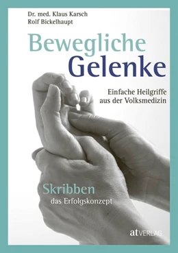 Abbildung von Karsch / Bickelhaupt | Bewegliche Gelenke | 1. Auflage | 2020 | beck-shop.de