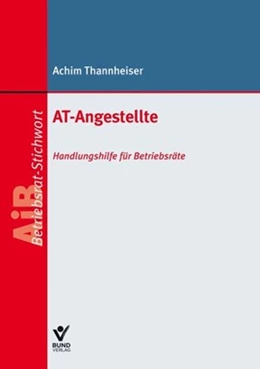 Abbildung von Thannheiser | AT-Angestellte | 1. Auflage | 2021 | beck-shop.de