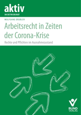 Abbildung von Däubler | Arbeitsrecht in Zeiten der Corona-Krise | 1. Auflage | 2020 | beck-shop.de