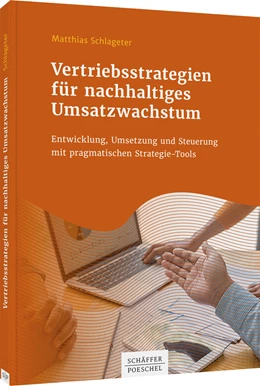 Abbildung von Schlageter | Vertriebsstrategien für nachhaltiges Umsatzwachstum | 1. Auflage | 2020 | beck-shop.de