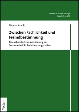 Abbildung von Arnold | Zwischen Fachlichkeit und Fremdbestimmung | 1. Auflage | 2020 | beck-shop.de