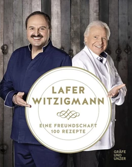Abbildung von Lafer / Witzigmann | Eine Freundschaft - 100 Rezepte | 1. Auflage | 2020 | beck-shop.de