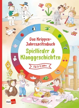 Abbildung von Das Krippen-Jahreszeitenbuch Spiellieder & Klanggeschichten | 1. Auflage | 2020 | beck-shop.de