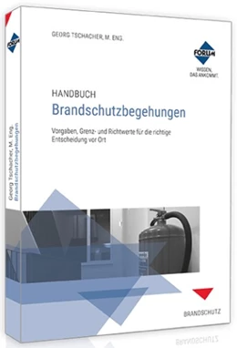 Abbildung von Tschacher | Handbuch Brandschutzbegehungen | 4. Auflage | 2020 | beck-shop.de