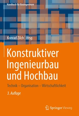 Abbildung von Zilch | Konstruktiver Ingenieurbau und Hochbau | 3. Auflage | 2024 | beck-shop.de
