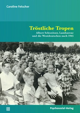 Abbildung von Fetscher | Tröstliche Tropen | 1. Auflage | 2022 | beck-shop.de
